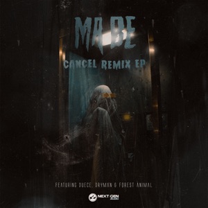 Cancel (feat. Duece, Dryman & Forest Animal) - EP