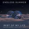 Rest Of My Life (Endless Summer & Wave Wave Remix) - Single