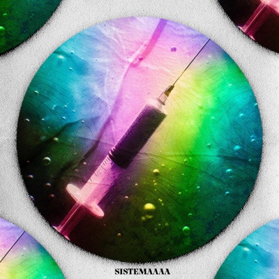 SISTEMAAAA - Single