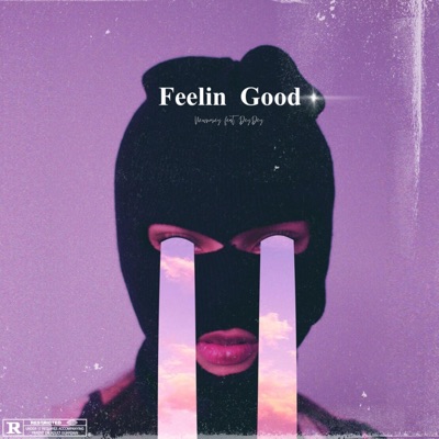 Feelin Good (feat. DeyDey) - Single