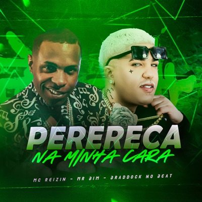 Com a Perereca na Minha Cara (feat. MR Bim) - Single