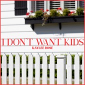 I Don't Want Kids artwork