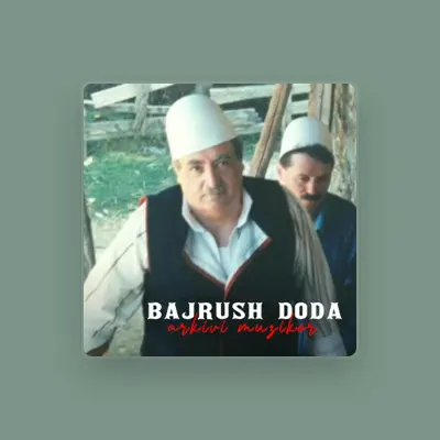 Listen to BAJRUSH DODA, watch music videos, read bio, see tour dates & more!