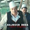 Asim Vokshi (feat. Hajdar Doda) - BAJRUSH DODA lyrics