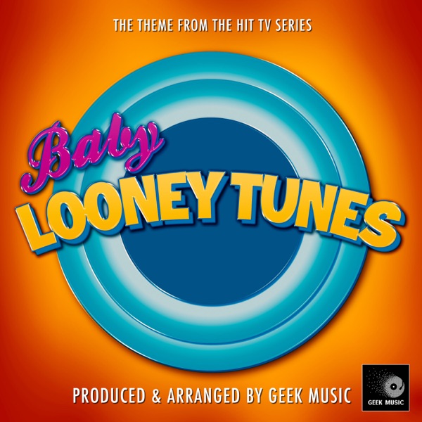 Baby Looney Tunes Main Theme (From "Baby Looney Tunes")