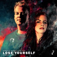 Lose Yourself (Cubicore Remix) - Single - Ruben de Ronde & That Girl
