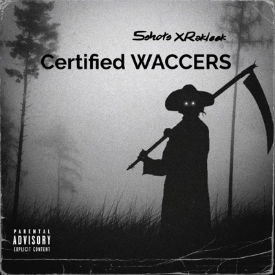 Certified Waccers (feat. 5Shots) - Single