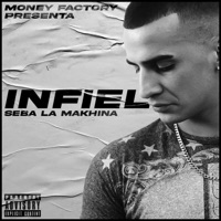 INFIEL (Special Version) - Single - Seba la Makhina