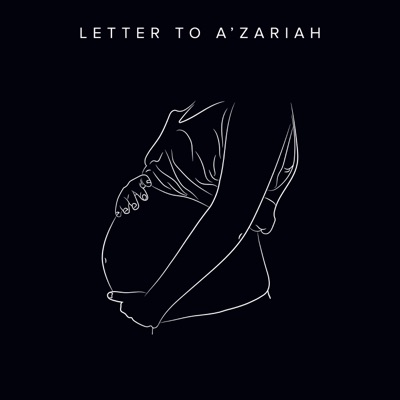 Letter to a'Zariah - Single