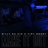 Make It Out - Single