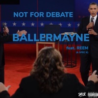 Not For Debate (feat. Baller Mayne & Spec K) - Single - Reem SF