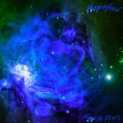 Hopeful (Neighbors say you loud) - Single