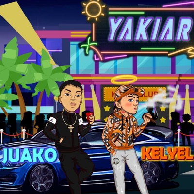 Yakiar (feat. Kelyel Serafin) - Single