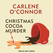 Christmas Cocoa Murder - Carlene O'Connor