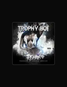 Trophy Boi을(를) 듣고, 뮤직 비디오를 보고, 약력을 읽고, 투어 일정 등을 확인하세요!
