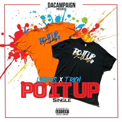 Po It Up (feat. T-Rich) - Single