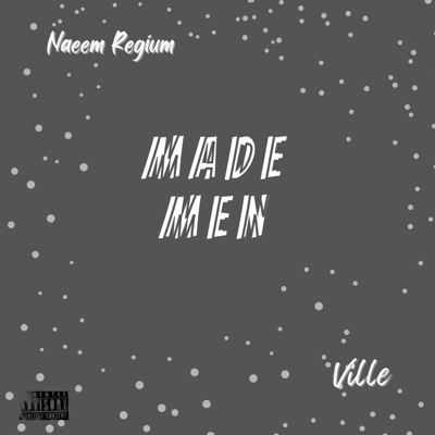 Made Men. (feat. Ville) - Single