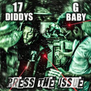 Press the Issue (feat. 17diddys)