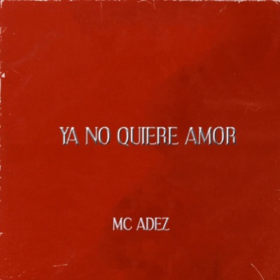 Ya No Quiere Amor (feat. SCARFACE) - Single