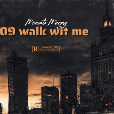 09 Walk Wit Me - Single