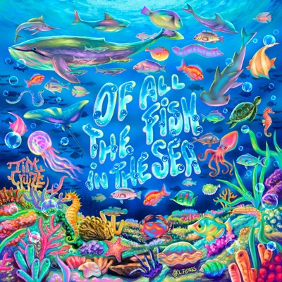 Of All the Fish In the Sea
