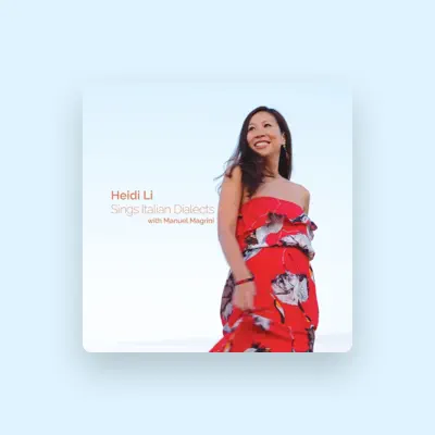 Listen to Heidi Li, watch music videos, read bio, see tour dates & more!