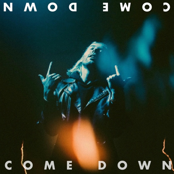 Come Down - Single