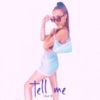 Tell Me - Single