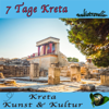 Kreta - Kunst & Kultur: 7 Tage Kreta - Audiotraveller - Global Television & Arcadia Home Entertainment