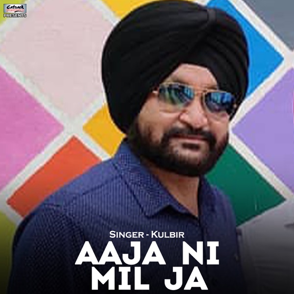 Aaja Ni Mil Ja