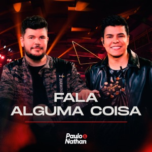 Fala Alguma Coisa (Ao Vivo) - Single