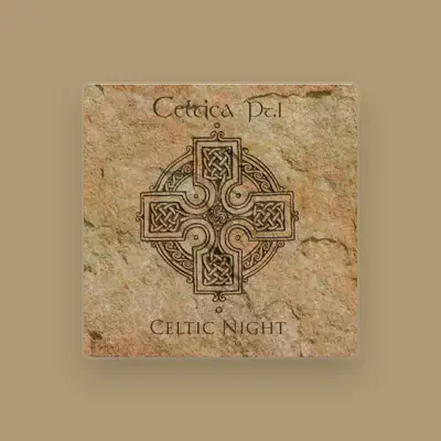 Listen to Celtic Night, watch music videos, read bio, see tour dates & more!