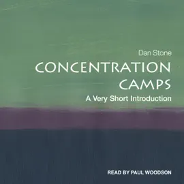 Concentration Camps : A Very Short Introduction
