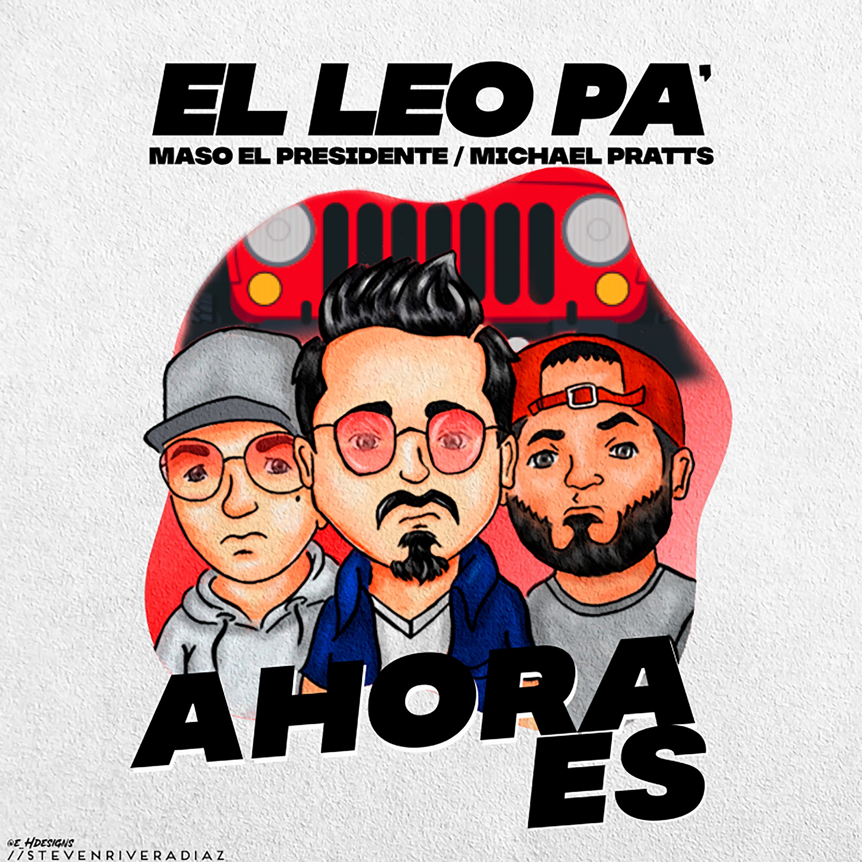 Ahora Es (feat. Maso El Presidente & Michael Pratts) - Single