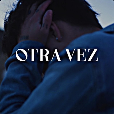 Otra Vez (YT Version) - Single