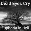 Euphoria in Hell
