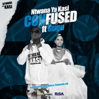 Confused (feat. Gugu) - Single - Ntwana Ya Kasi