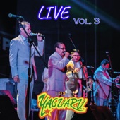 Los Yaguaru de Angel Venegas - Popurrí (Live)