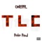 TLC (feat. Polo Paul) - ONEPPL lyrics