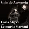 Gris de Ausencia (feat. Leonardo Marconi)