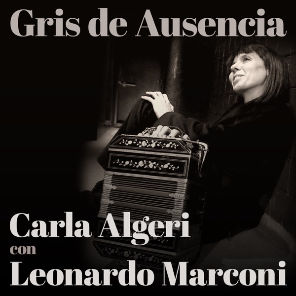 Gris de Ausencia (feat. Leonardo Marconi)