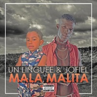 Mala Malita (feat. Jofiel) - Single - Un Linguee