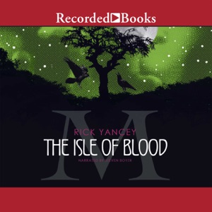 The Isle of Blood(Monstrumologist)