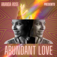 Abundant Love - EP - ANANDA ROSE