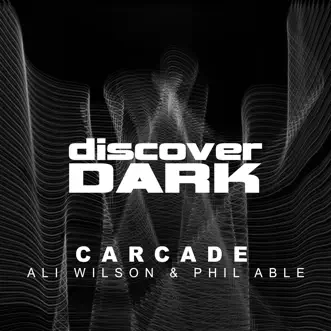 Carcade - Single by Ali Wilson & Phil Able album reviews, ratings, credits