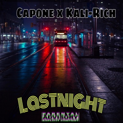 Last Night (feat. Kali-Rich) - Single