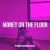 Money on the Floor - Single