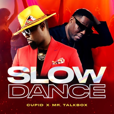 Slow Dance (feat. Mr Talkbox) - Single