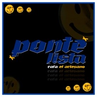 Ponte lista mix - Single - Rafa el artesano de la lírica