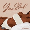 You Bad (feat. D33n, Bluxxi, w3stix & Shina Cruize) - Single